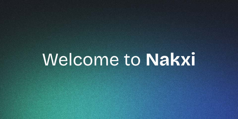 Welcome to Nakxi